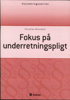 Fokus på underretningspligt