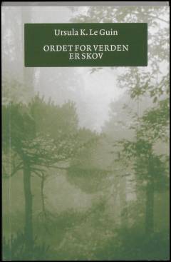 Ordet for verden er skov