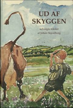 Ud af skyggen : udvalgte tekster