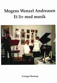 Et liv med musik : erindringsforskydninger fra 1940 til 2009