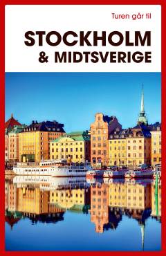 Turen går til Stockholm & Midtsverige