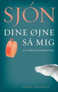 Dine øjne så mig : en kærlighedshistorie