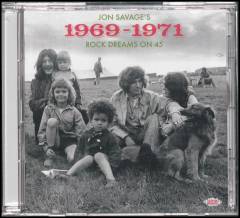 Jon Savage's 1969-1971 : rock dreams on 45