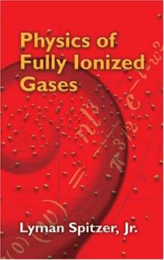 Physics of fully ionized gases