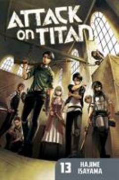 Attack on Titan. 13 : No safe place left