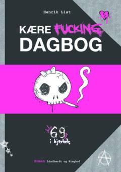 Kære fucking dagbog
