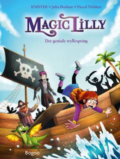 Magic Lilly - det geniale tryllespring