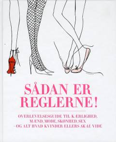 Sådan er reglerne!