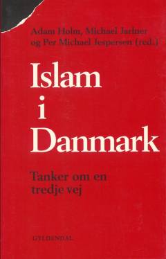 Islam i Danmark : tanker om en tredje vej