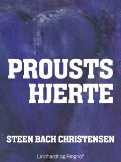 Prousts hjerte : noveller