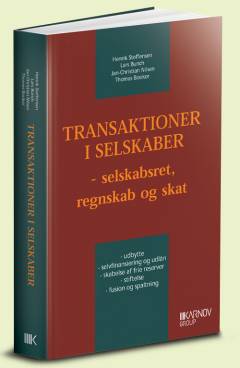Transaktioner i selskaber : selskabsret, regnskab og skat