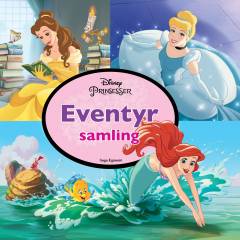 Disney prinsesser : fire fantastiske fortællinger om Belle, Askepot, Ariel og Tornerose