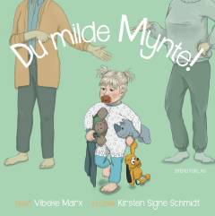 Du milde Mynte!