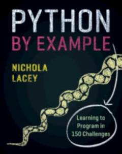 Python by example : learning to program in 150 challenges