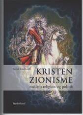 Kristen zionisme : mellem religion og politik