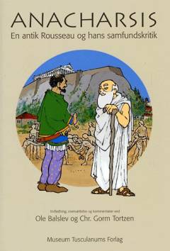 Anacharsis : en antik Rousseau og hans samfundskritik