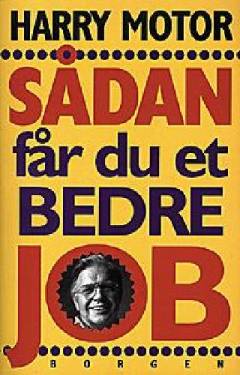 Sådan får du et bedre job