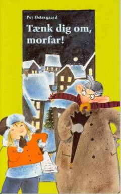 Tænk dig om, morfar!