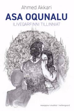 Asa Oqunalu - iliveqarfinni tillinniat