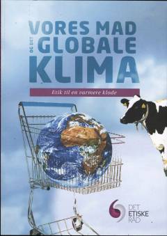 Vores mad og det globale klima - etik til en varmere klode