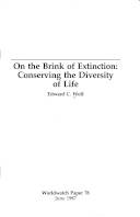 On the brink of extinction : conserving the diversity of life