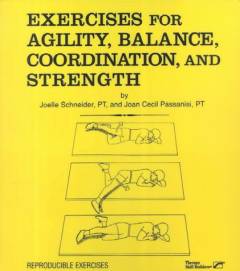 Exercises for agility, balance, coordination, and strength