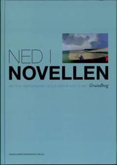 Ned i novellen : grundbog