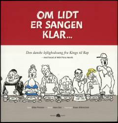 Om lidt er sangen klar : den danske lejlighedssang fra Kingo til rap