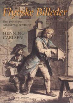 Flyvske billeder : en i princippet sandfærdig beretning