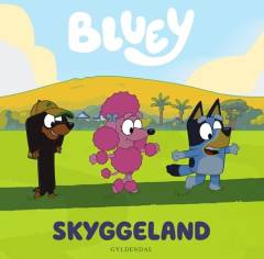 Bluey - Skyggeland