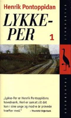 Lykke-Per. 1. bind