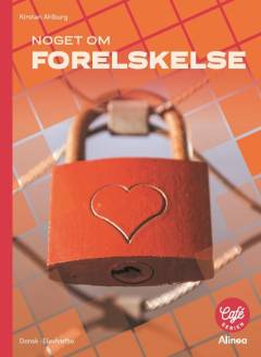 Noget om - forelskelse