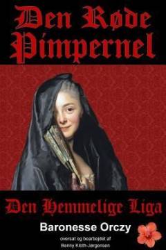 Den røde Pimpernel : den hemmelige liga