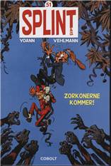Zorkonerne kommer!