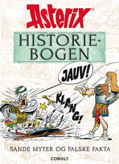Asterix - historiebogen : sande myter og falske fakta