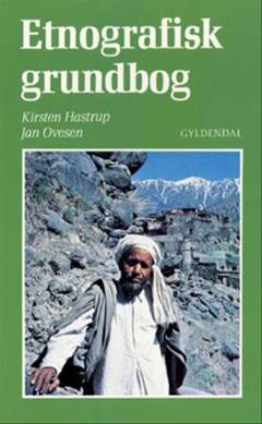 Etnografisk grundbog : metoder, teorier, resultater