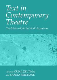 Text in contemporary theatre : the Baltics within the world experience