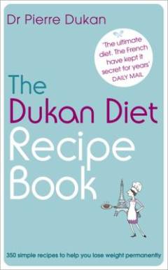 The Dukan diet recipe book