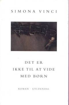 Det er ikke til at vide med børn