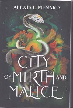 City of mirth and malice