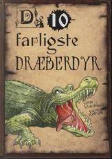 Dræberdyr - du helst ikke vil møde!