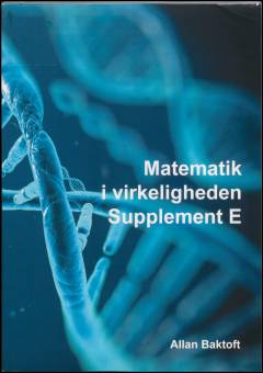 Matematik i virkeligheden -- Supplement. Bind E