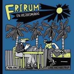 Frirum : en rejsedagbog