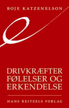 Drivkræfter, følelser og erkendelse