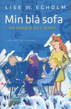 Min blå sofa : om integration i skolen