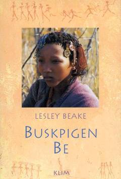 Buskpigen Be