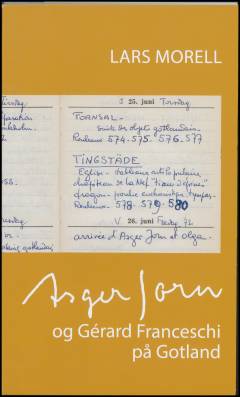 Asger Jorn og Gérard Franceschi på Gotland
