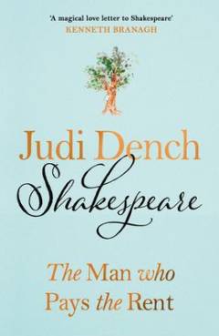 Shakespeare : the man who pays the rent