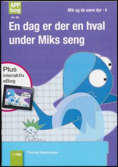 En dag er der en hval under Miks seng