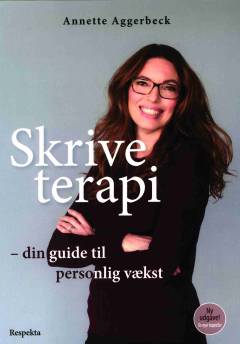 Skriveterapi : din guide til personlig vækst